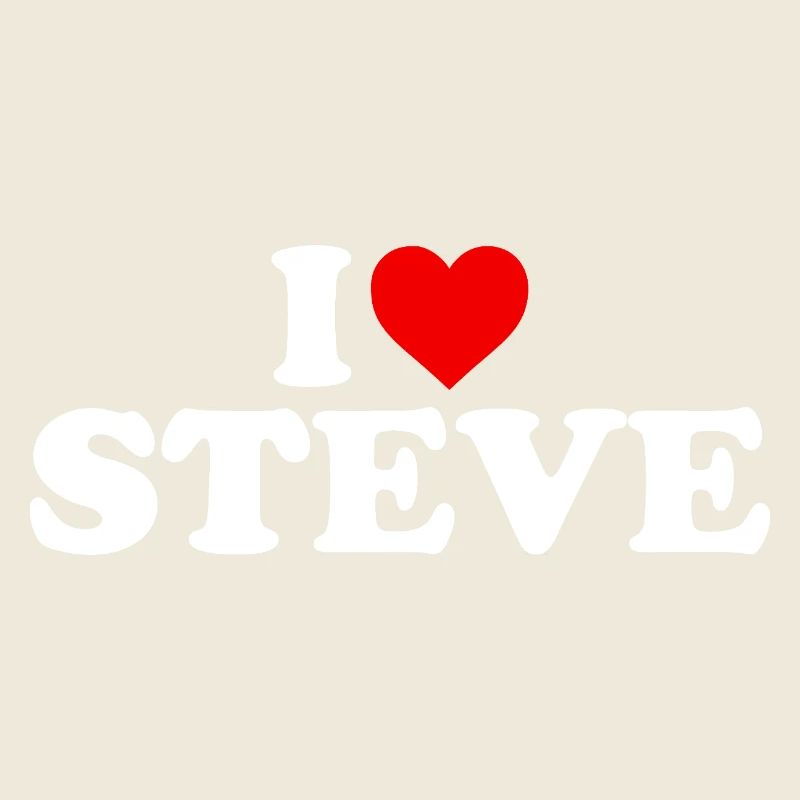 I Love Steve