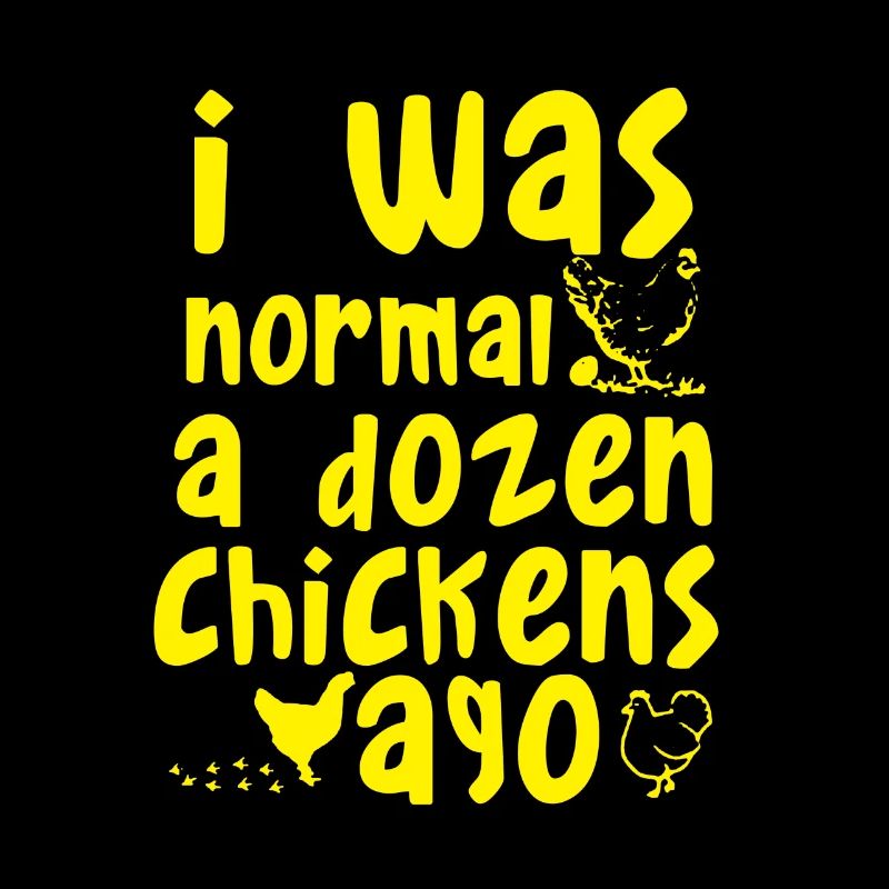I was normal