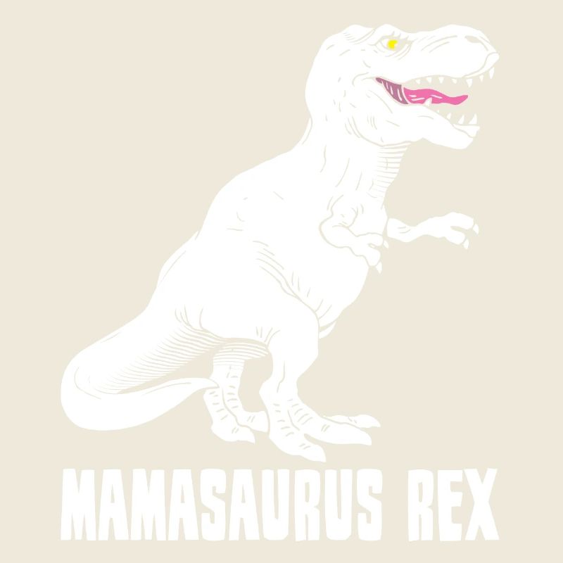 Mutter Dinosaurier - Mamasaurus Rex - Lustig