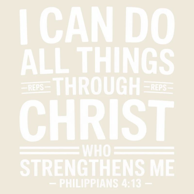 All through Christ Power Philippians 4:13