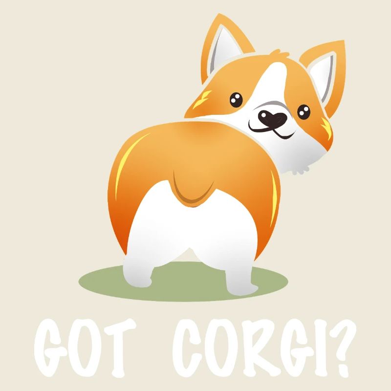 Got Corgi? Frecher Corgi-Po Spruch