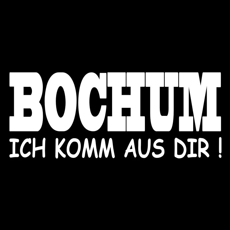 Bochum - Ich komm aus dir!