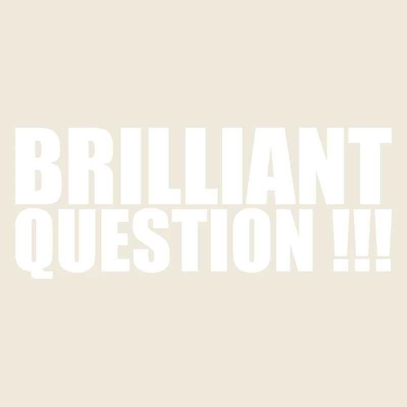 Brilliant Question