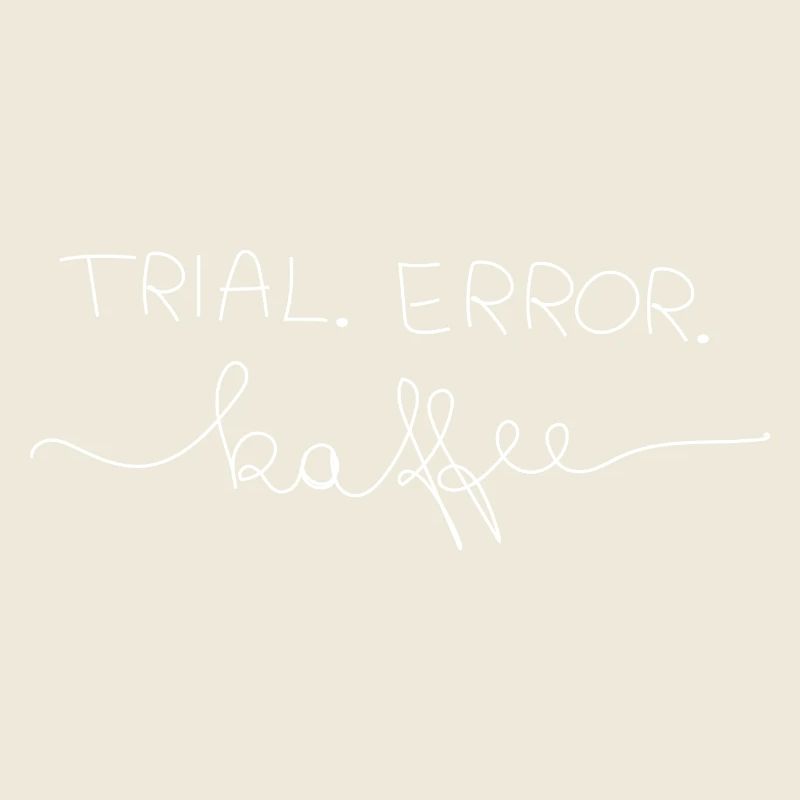 Trial.Error.Kaffee 