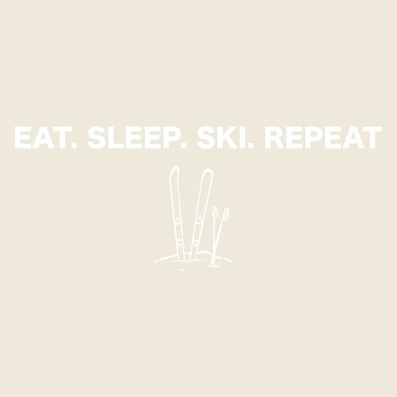 Manger. Dormir. Ski. Répéter