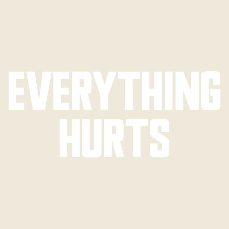 Everything Hurts Fun Gym Workouts All