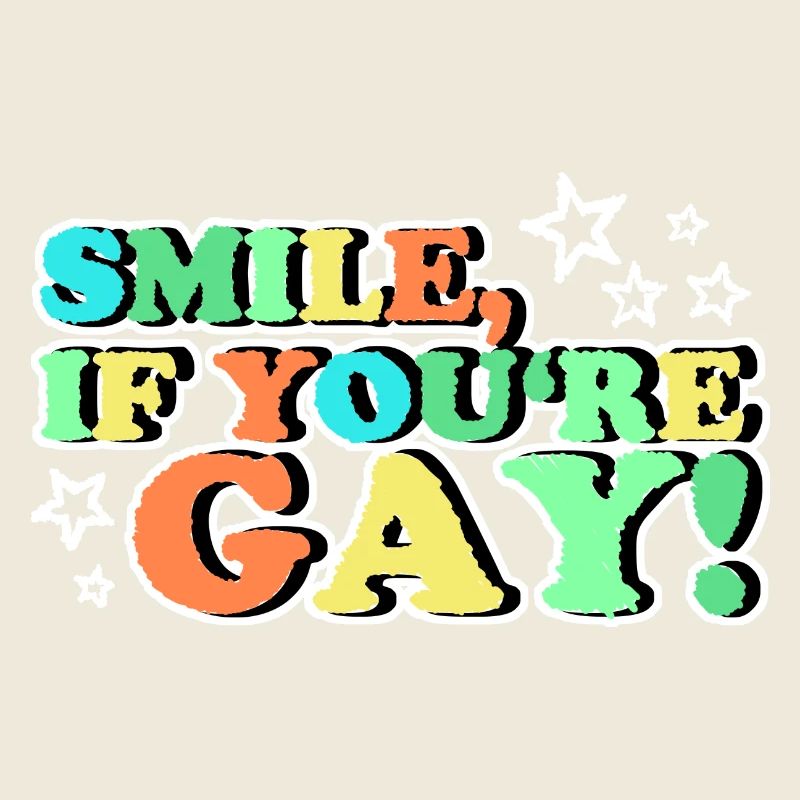 LÄCHLE WENN DU SCHWUL BIST