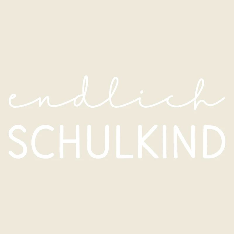 Schulkind – Perfekt zur Einschulung & Schulanfang