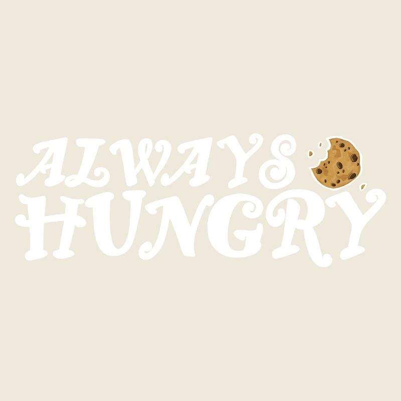 Always hungry helles Design