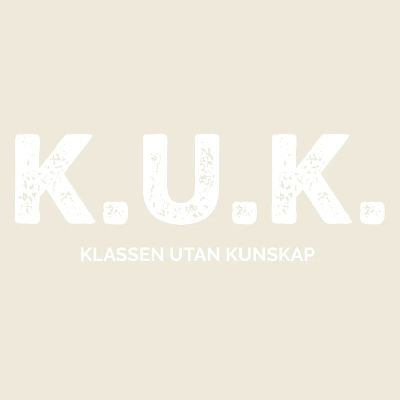 Class Shirts K.U.K. The Class Without Knowledge