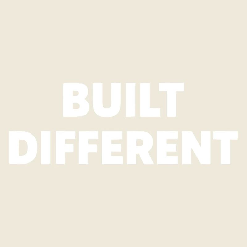 Built Different – Bold Statement Typografie