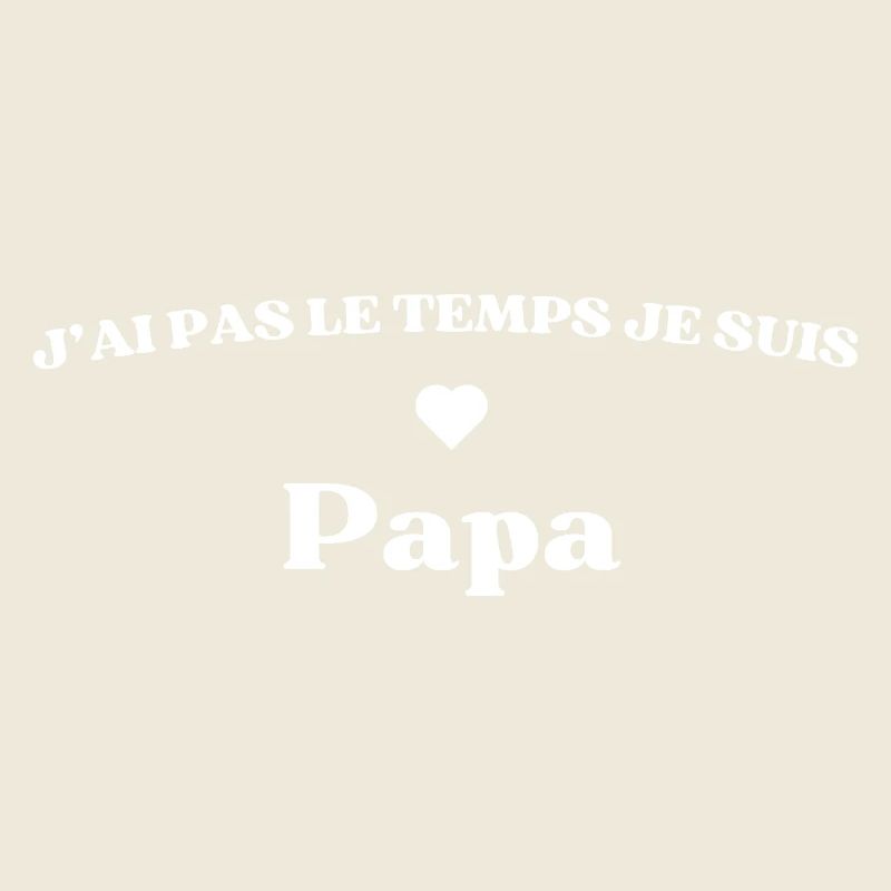 I don't have time I'm Daddy For Men