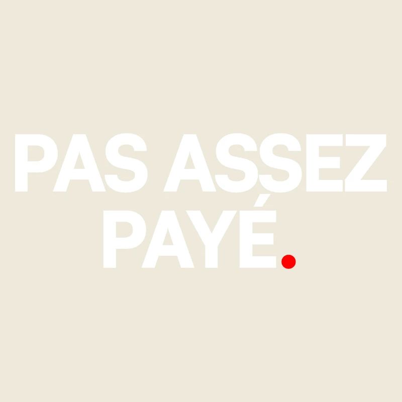 Pas assez payé