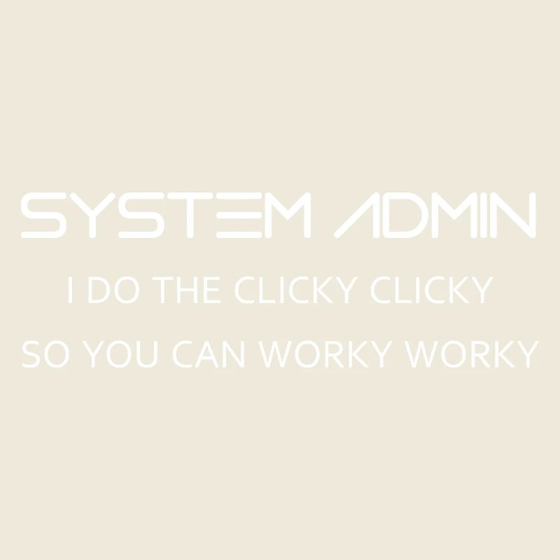 System Admin do clicky clicky en blanc