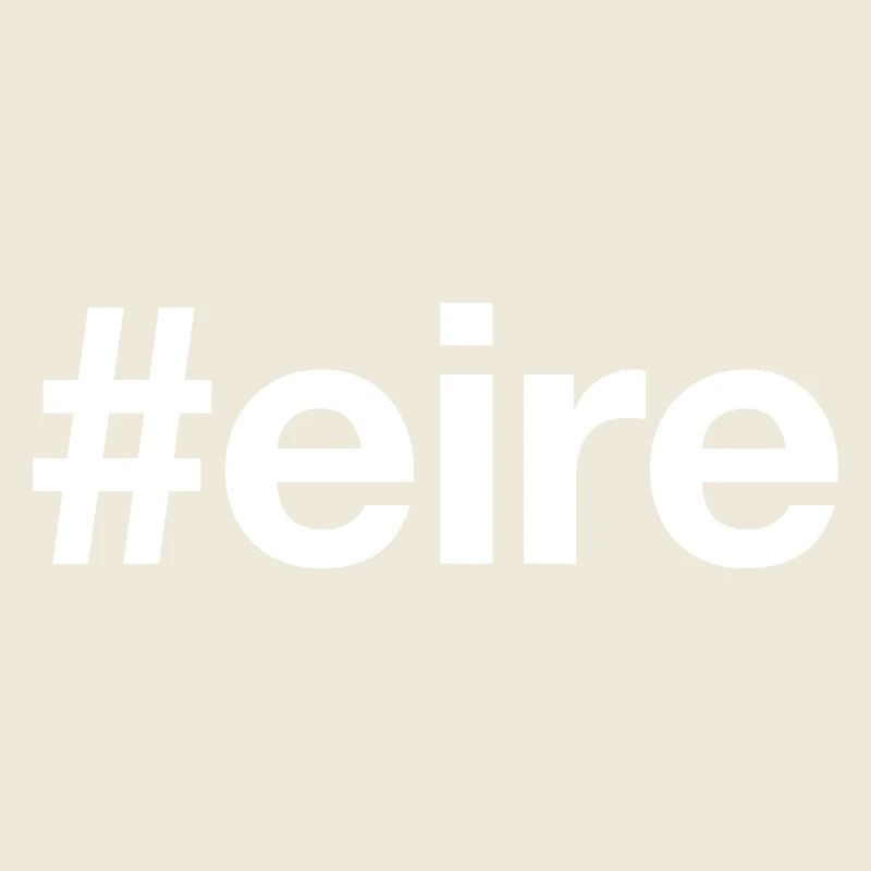 EIRE Hashtag Irlande
