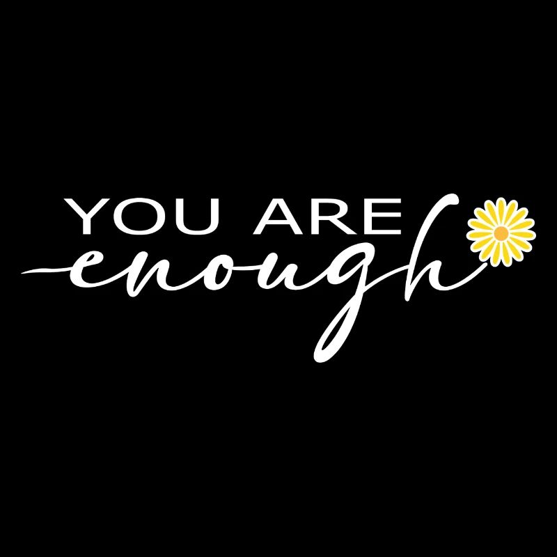 Positive Vibes – Du bist genug!
