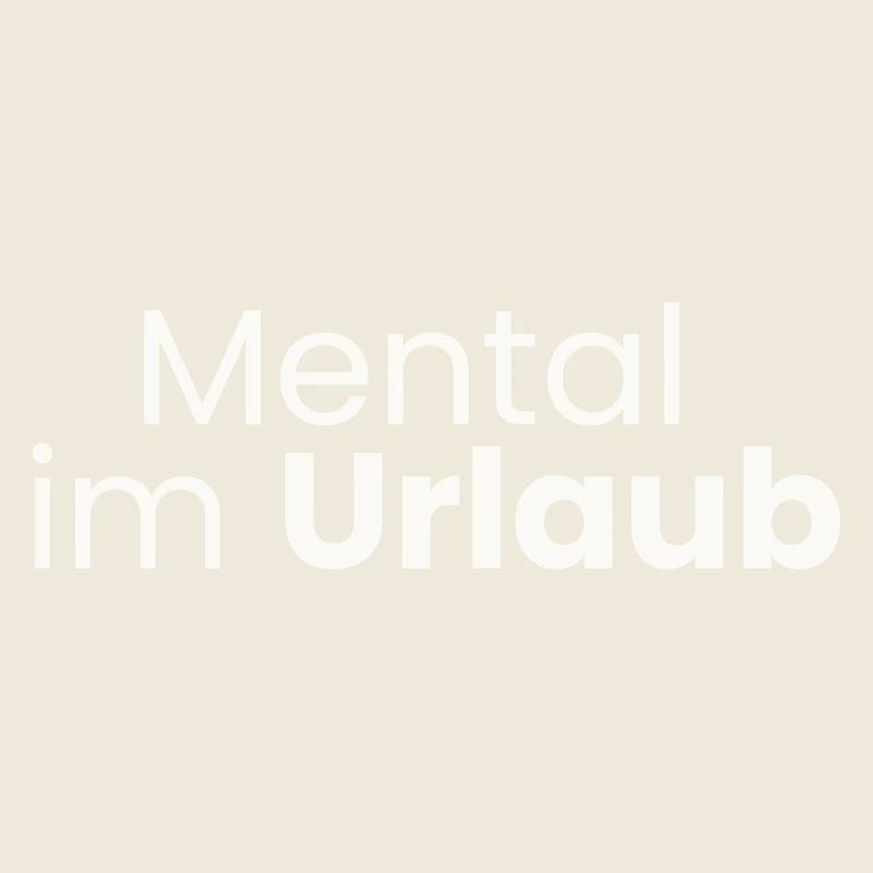 Mental im Urlaub Lustiges Anti-Stress Tshirt