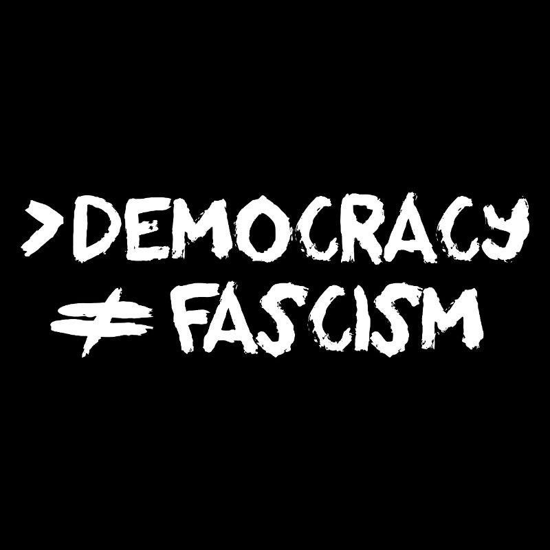 Plus de démocratie, pas de fascisme, d’antifascisme