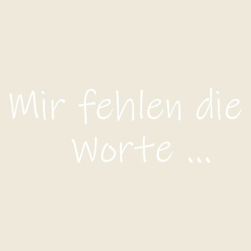 Mir fehlen die Worte