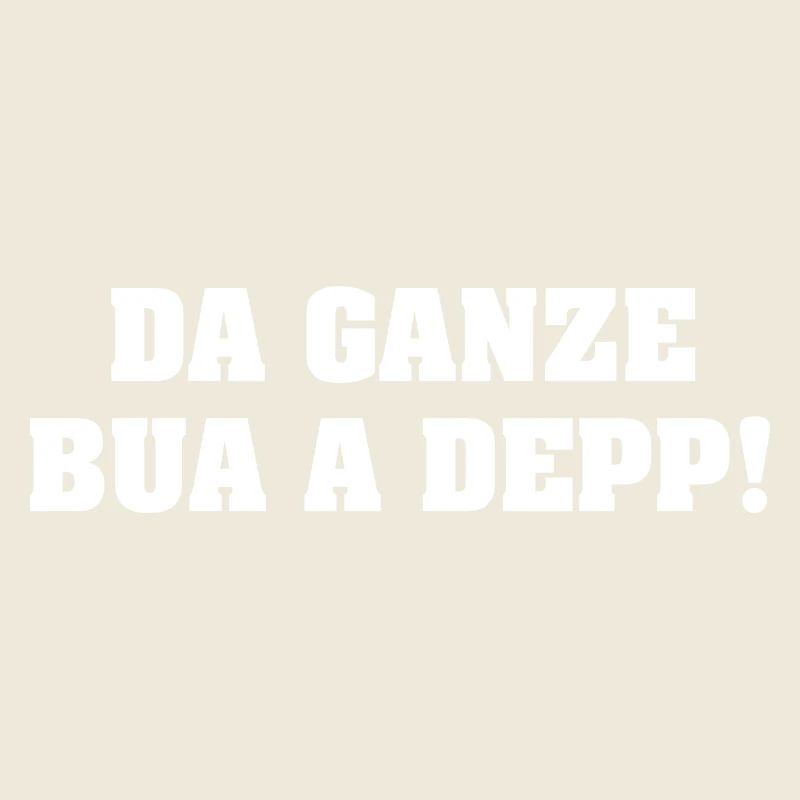 DA GANZE BUA A DEPP!
