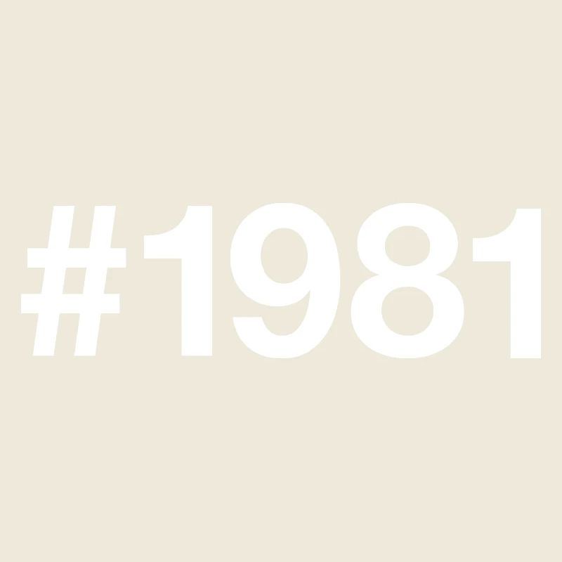 1981 Hashtag 45. Geburtstag 45 Jahre