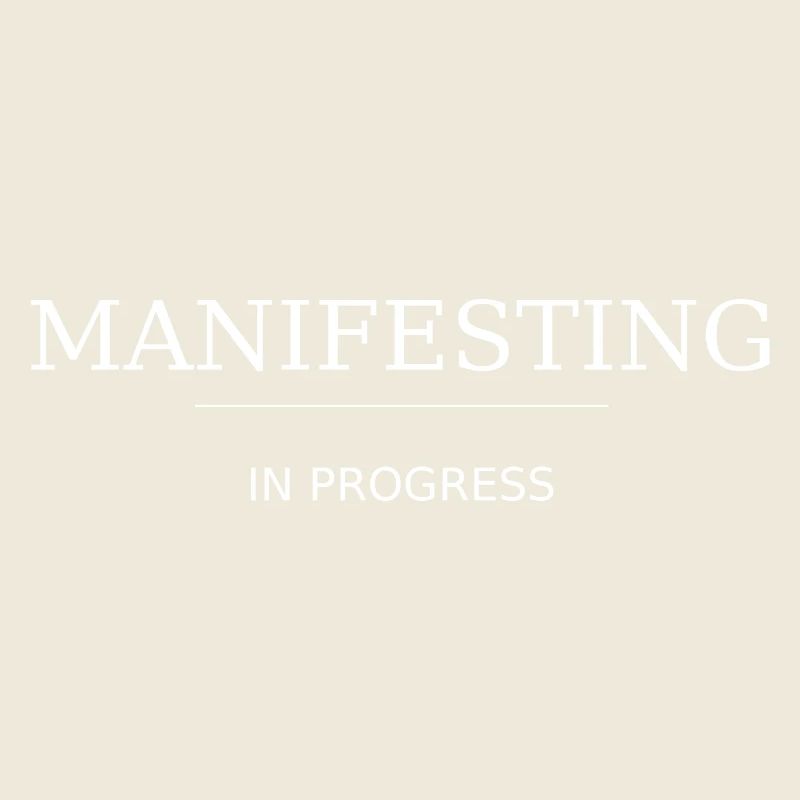Manifesting - in progress