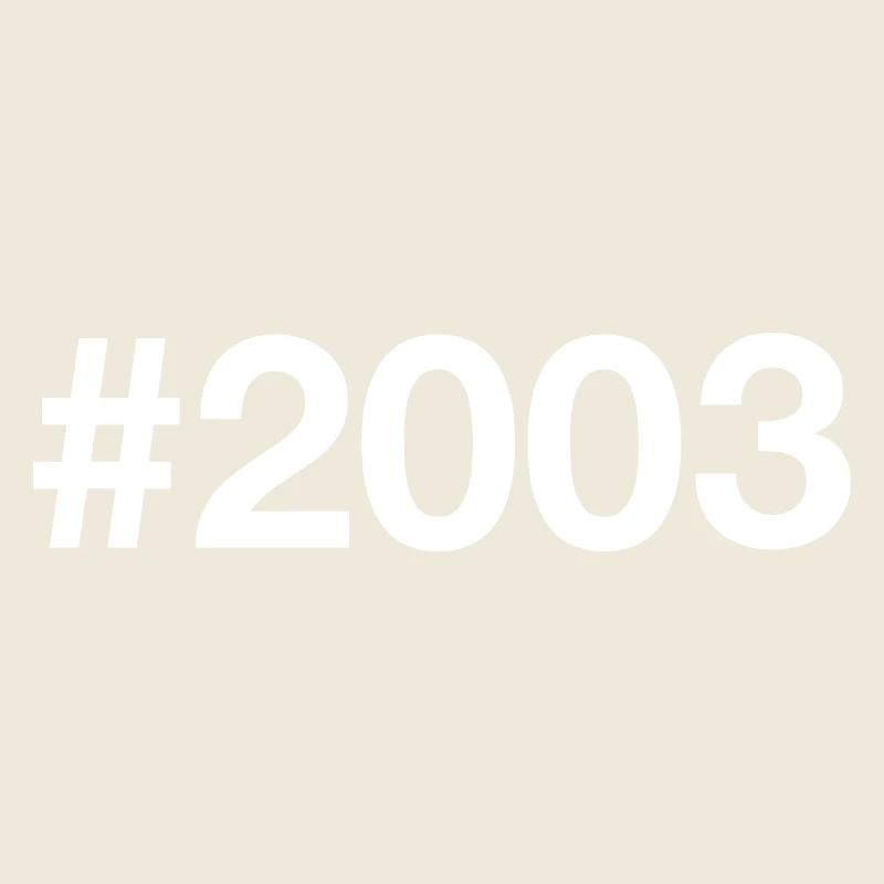 2003 Hashtag 23 years 23rd birthday