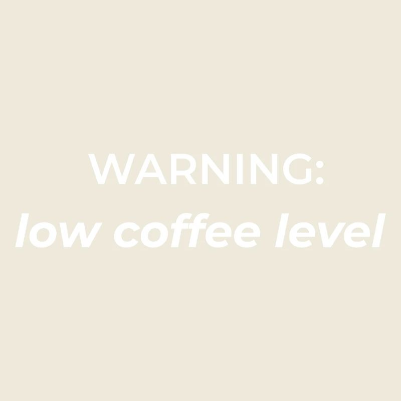 Warning: low coffee level