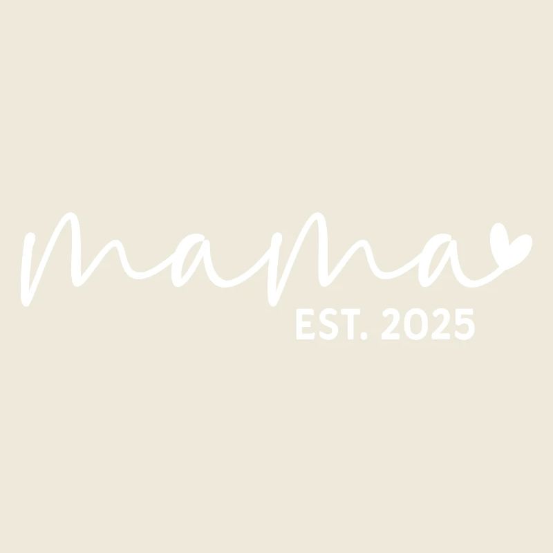 Mama est. 2025