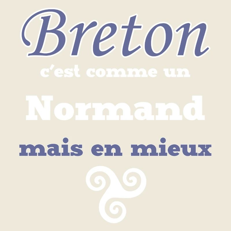 Breton, comme un Normand, mieux