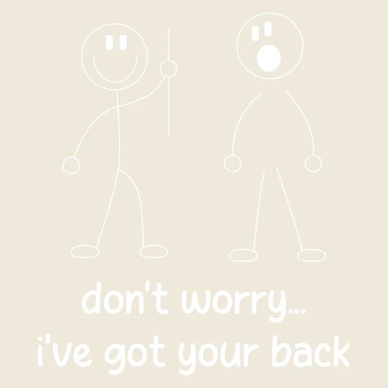 Ich stehe hinter dir.