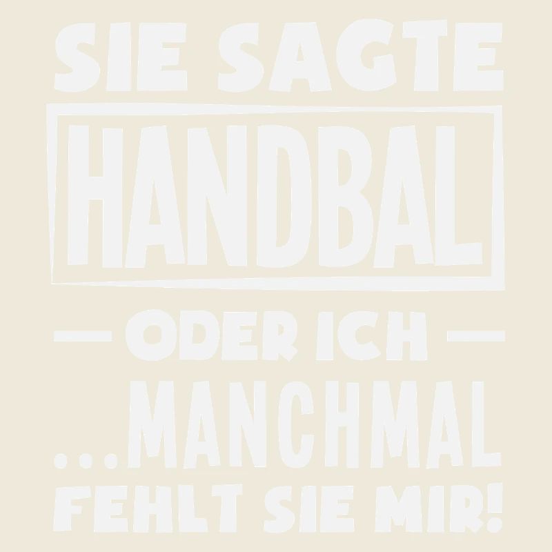 Handball oder ich – manchmal fehlt sie