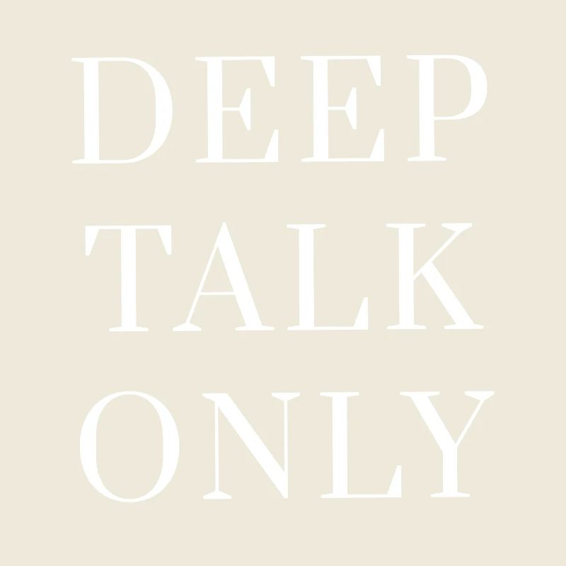 Deep Talk Only – Minimal Introvert Quote Design