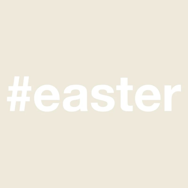 EASTER Ostern Hashtag