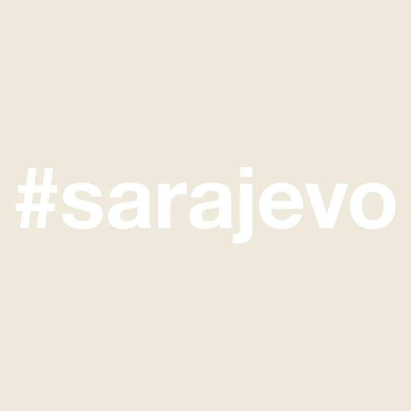 SARAJEVO Hashtag