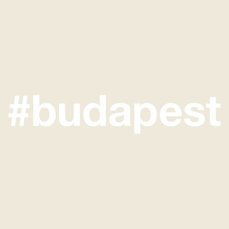 BUDAPEST Hashtag