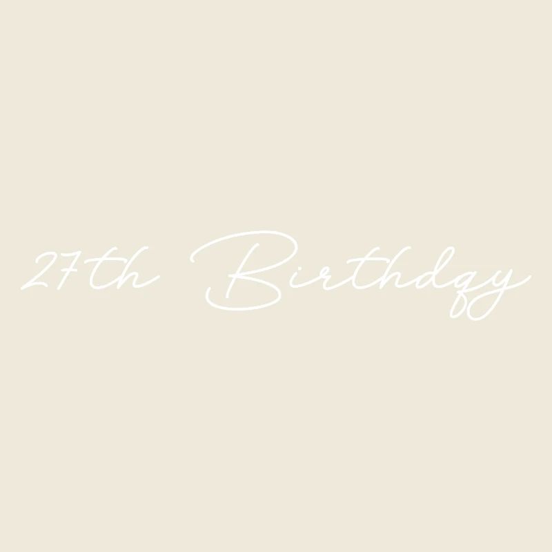 27th birthday