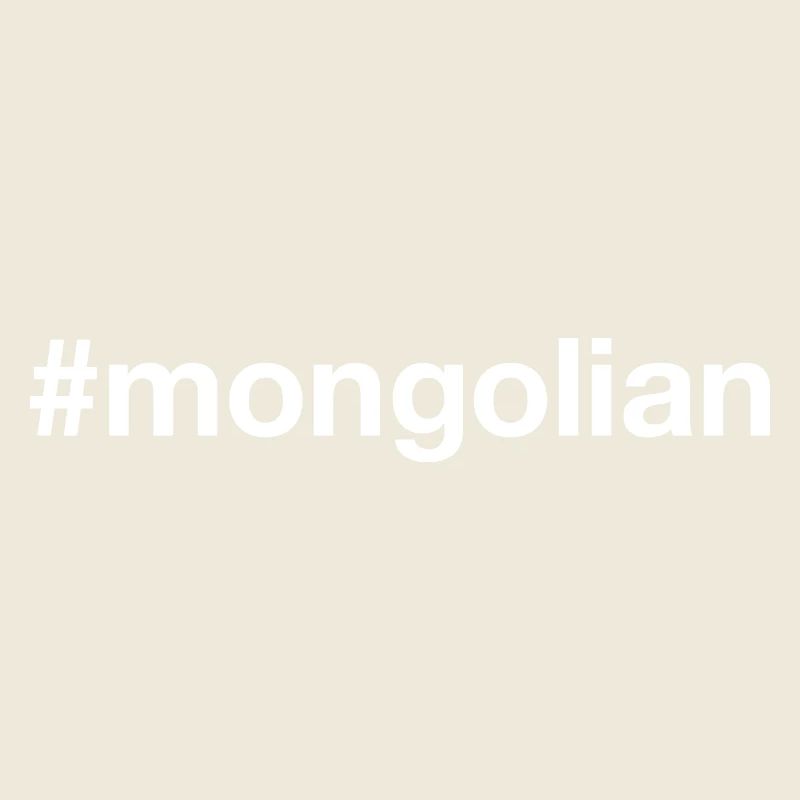 MONGOLIAN Mongolei Hashtag