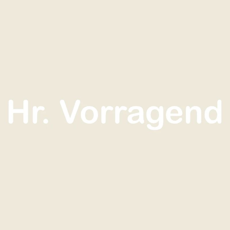 Hr. Vorragend