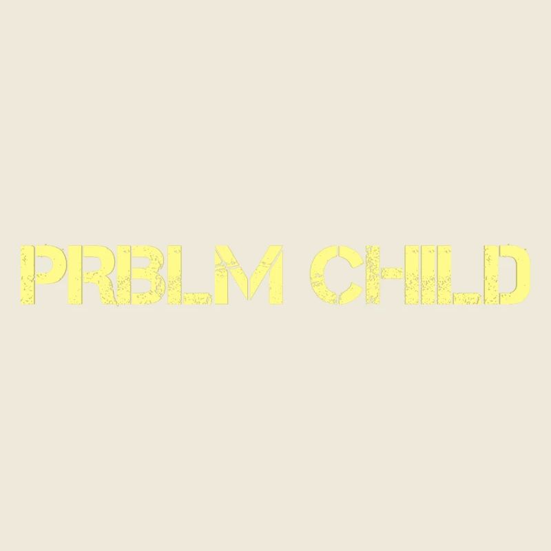 Problème child