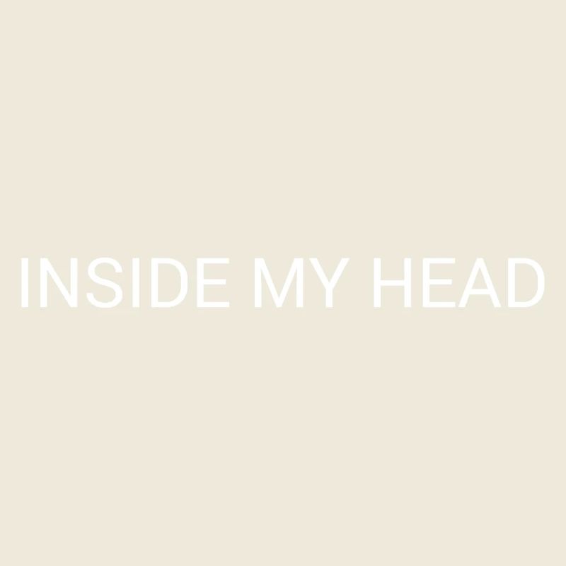 Inside My Head – Minimal Mind Text Design