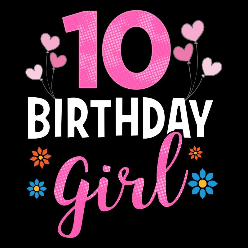 Fille d'anniversaire - 10 ans