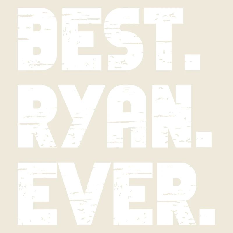 Best Ryan Ever Geschenk Spruch