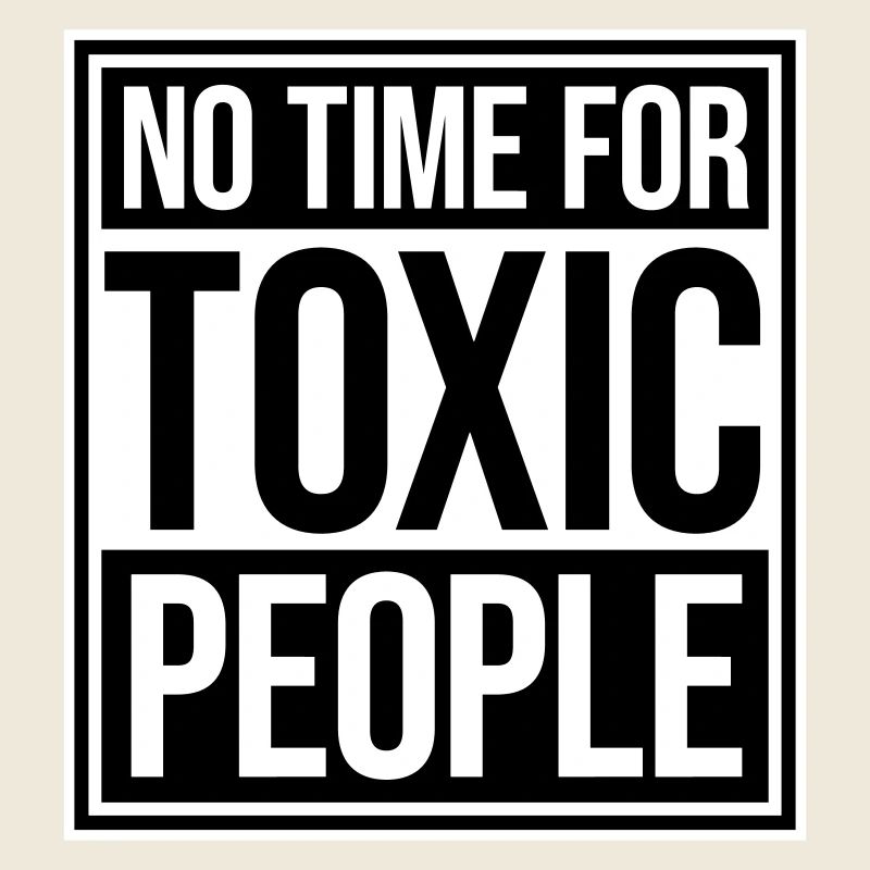 No Time Toxic People Boundaries Self Care Saying