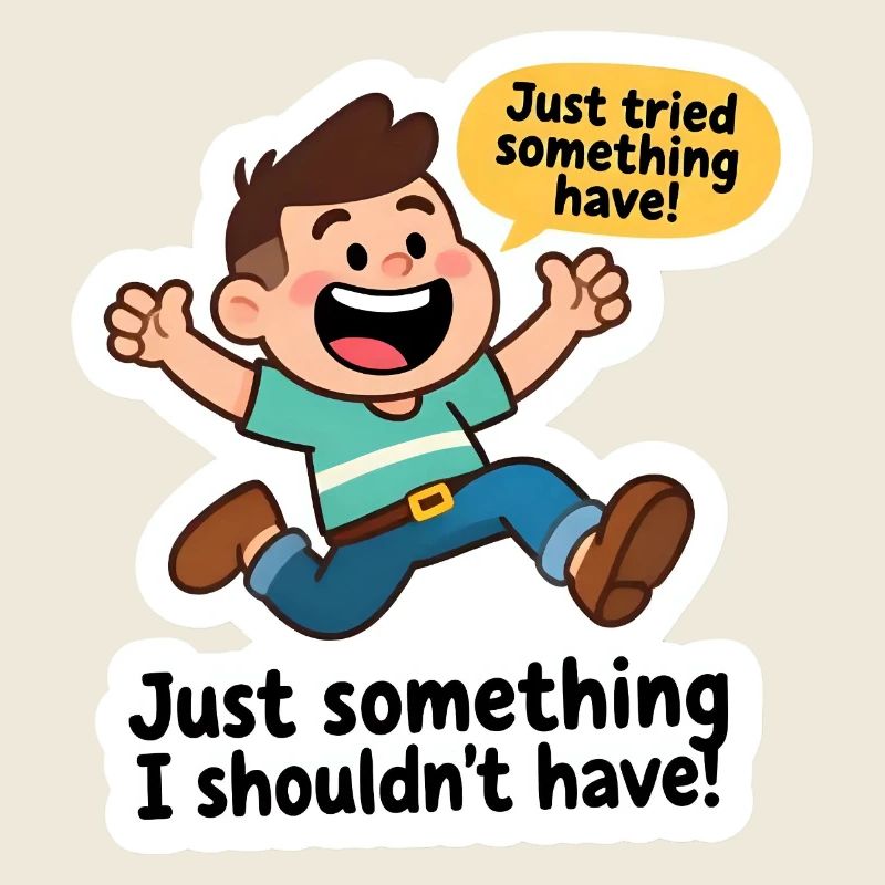 I probably shouldn't have done that!