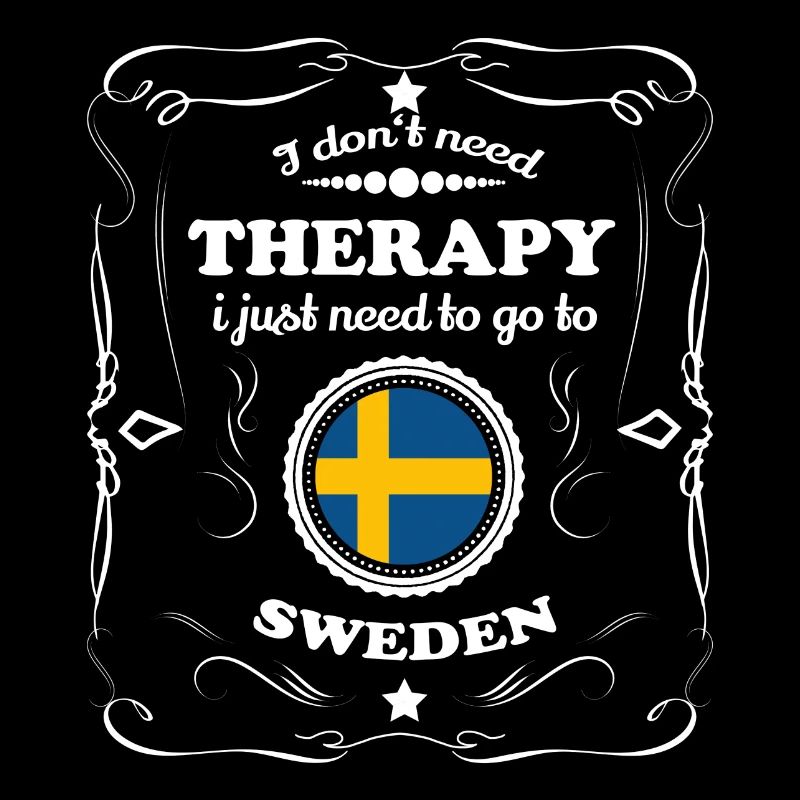 DON T NEED THERAPY WANT GO SWEDEN