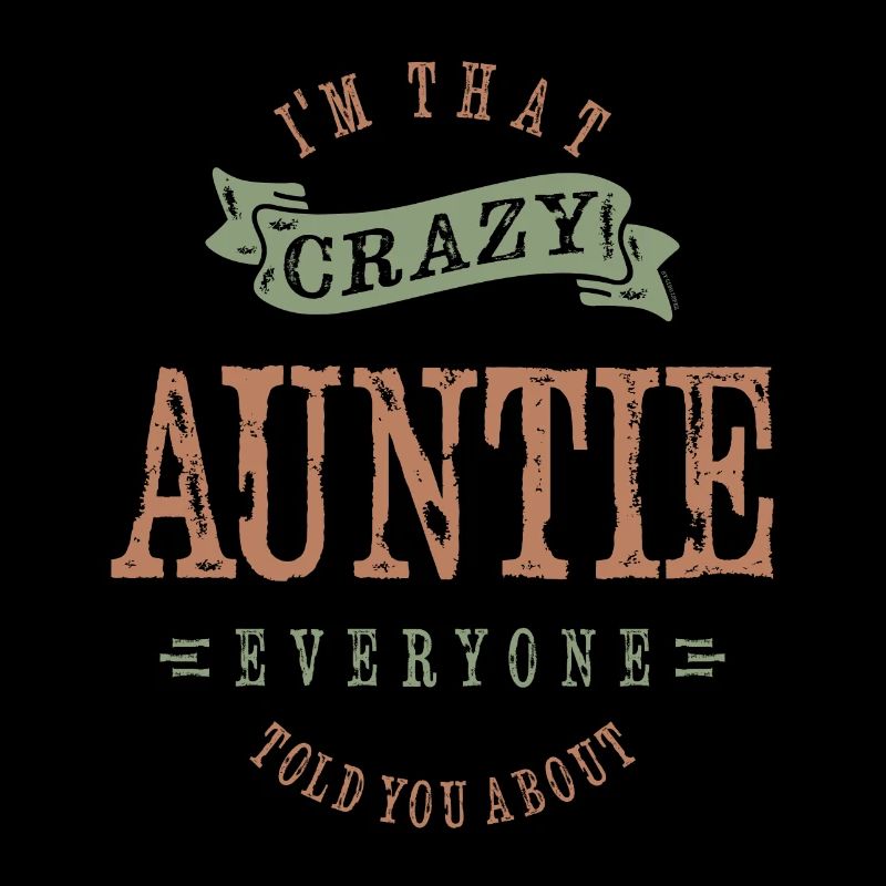 Crazy Auntie