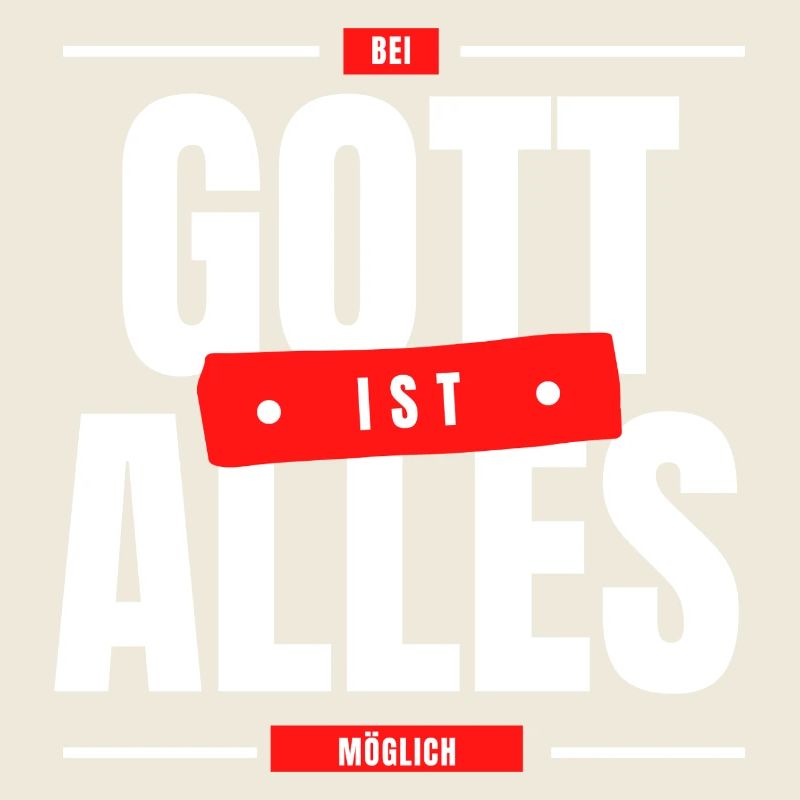 Bei Gott ist alles möglich
