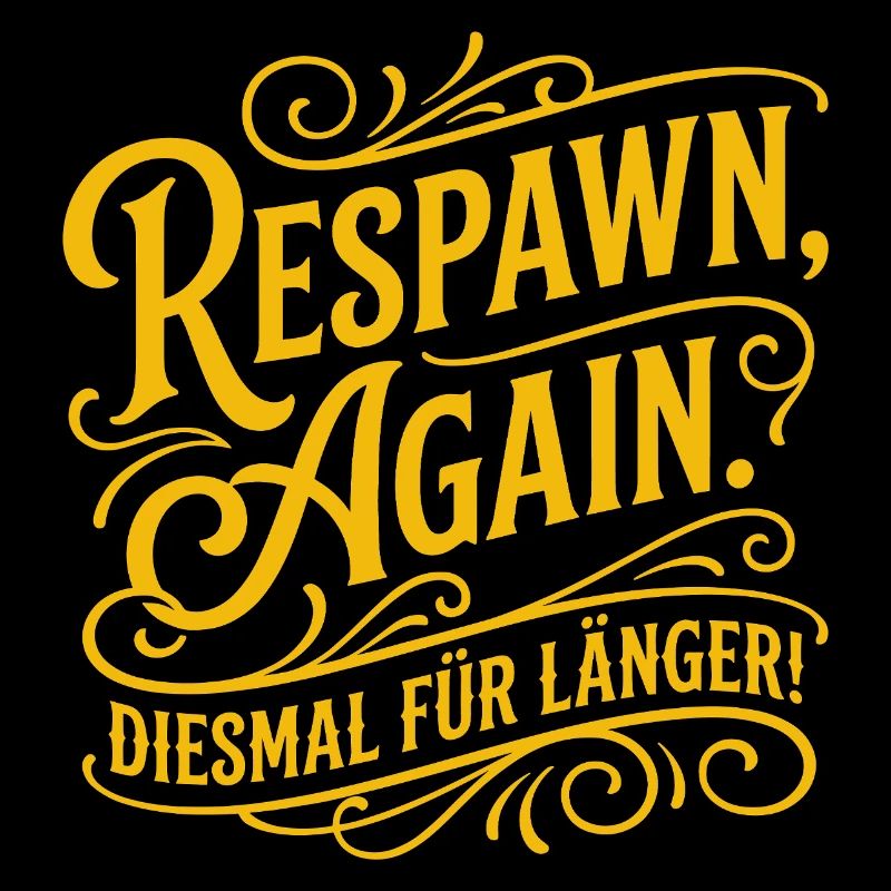 Respawn Again Gaming Spruch Design