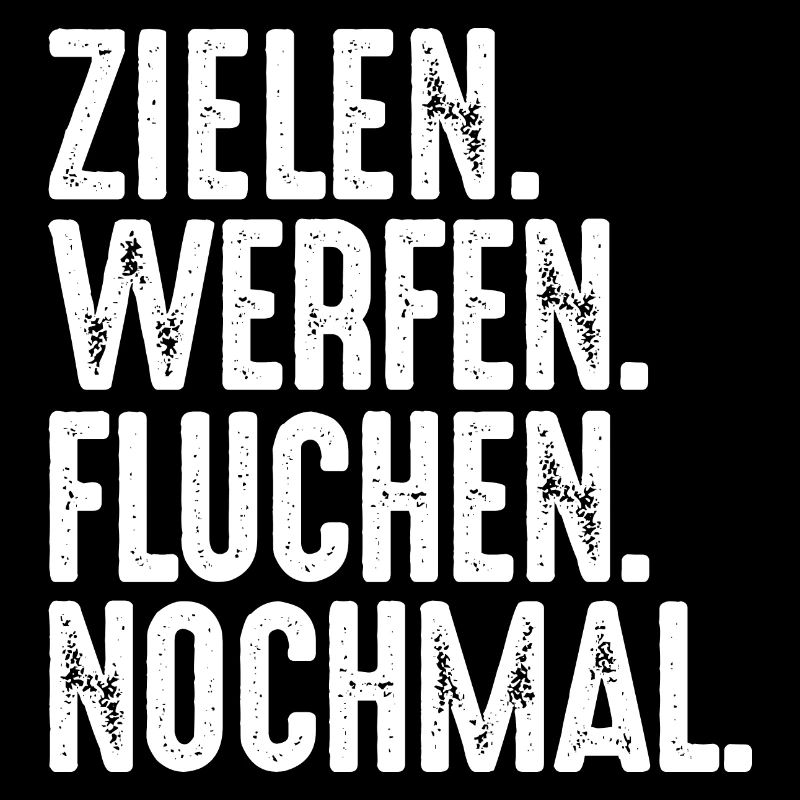 Zielen Werfen Fluchen Nochmal Spruch Bouler